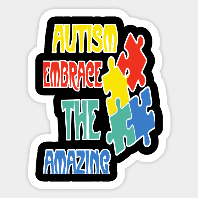 Autism Awareness T-ShirtAutism Amazing Cute Funny Colorful Shirt Pride Autistic Adhd Aspergers Down Syndrome Cute Funny Motivational Inspirational Gift Idea T Sticker by SamaraIvory